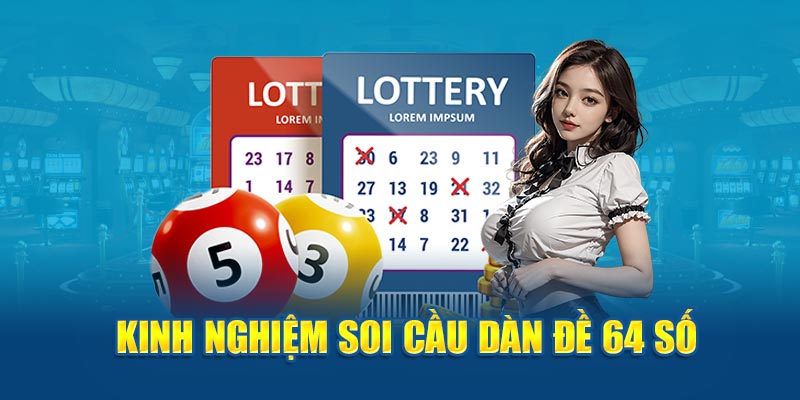 Dàn Đề 64 Số – Bí Quyết Chơi Thắng Lớn Mỗi Ngày - hình ảnh - dkuunxkpe.top